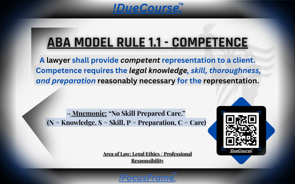 ABA Model Rule 1.1 competence flashcard front in blue, !DueCourse™ legal ethics series