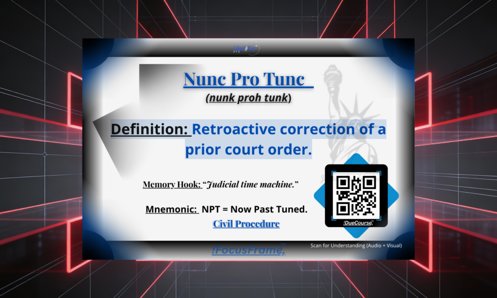 First-generation !JurisKey™ legal concept card displaying the term “Nunc Pro Tunc” in a blue prototype design