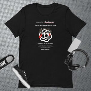 What Would GPT Do? – !DueCourse™ Unisex T-Shirt