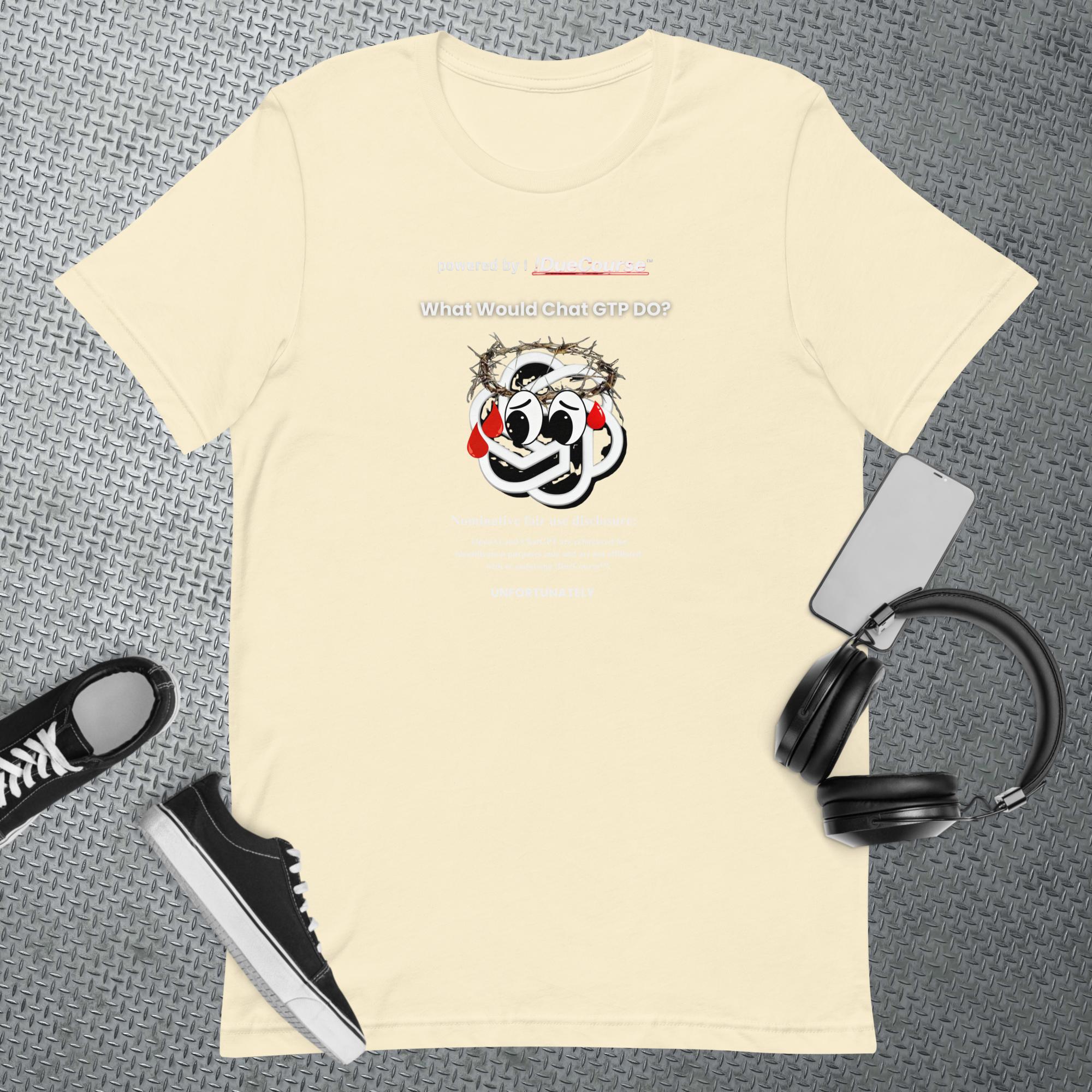 What Would GPT Do? – !DueCourse™ Unisex T-Shirt - Image 4
