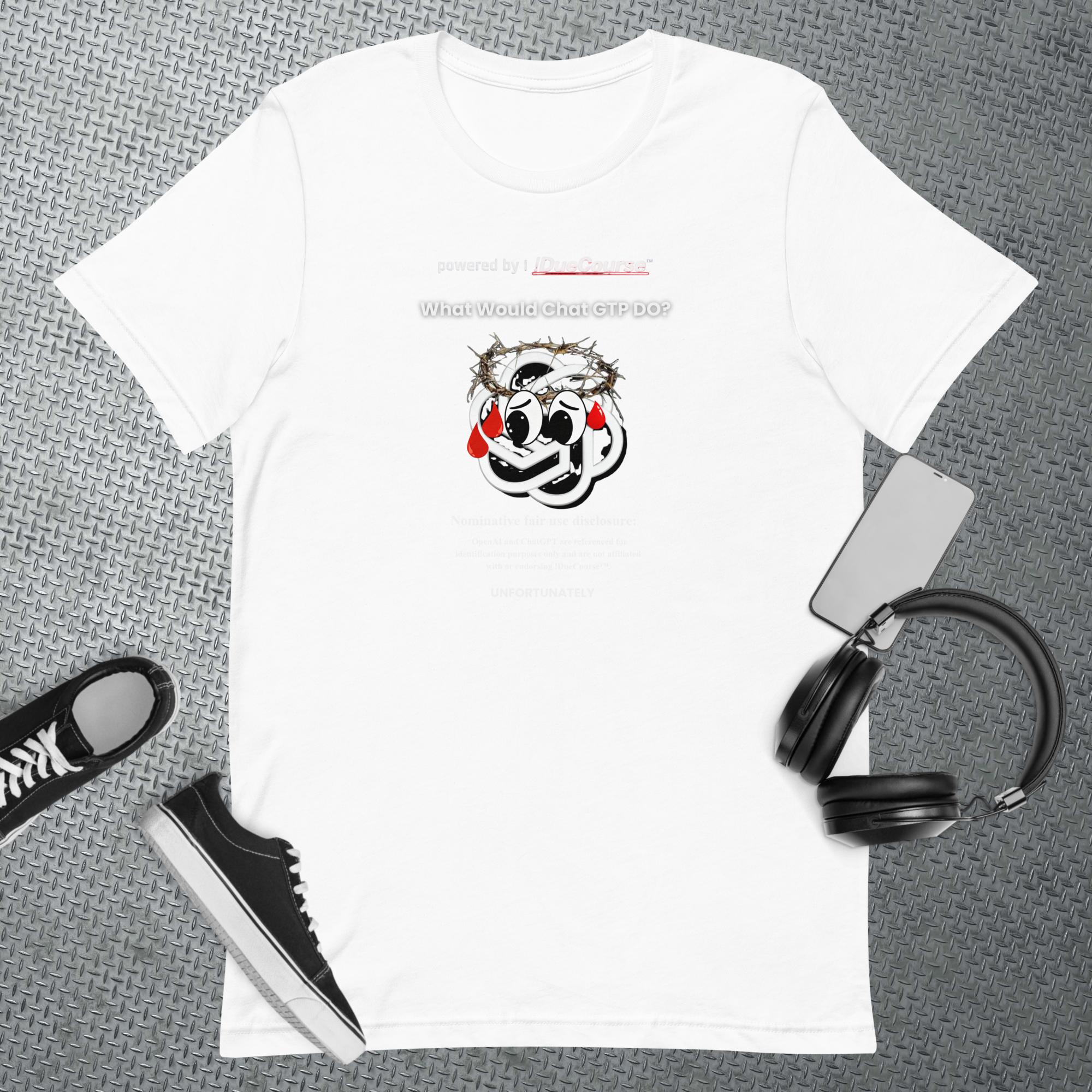 What Would GPT Do? – !DueCourse™ Unisex T-Shirt - Image 3